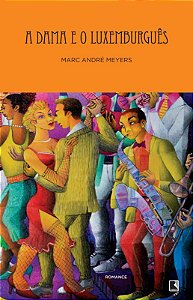 Livro A dama e o luxemburguês