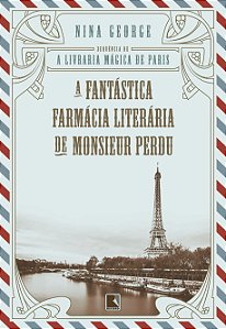 Livro A Fantástica Farmácia Literária De Monsieur Perdu