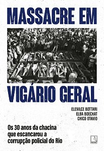 Livro Massacre Em Vigário Geral - Os 30 Anos Da Chacina Q...