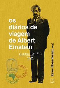 Livro Os Diários De Viagem De Albert Einstein - América D...
