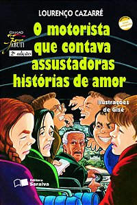 Livro O motorista que contava assustadoras histórias de a...