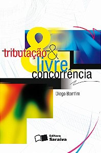 Livro Tributação e livre concorrência