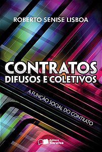 Livro Contratos difusos e coletivos: a função social do contrat...