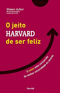 Livro O jeito Harvard de ser feliz: O curso mais concorri...