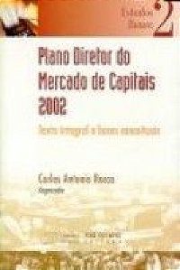 Livro Plano Diretor Do Mercado De Capitais 2002 - Texto...