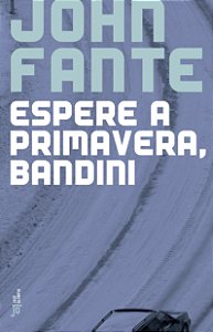 Livro Espere a primavera, Bandini
