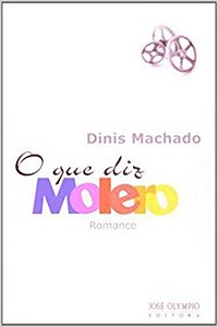 Livro O Que Diz Molero