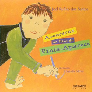Livro AVENTURAS NO PAÍS DO PINTA-APARECE