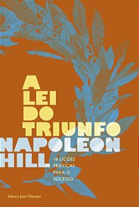 Livro A lei do triunfo: 16 lições práticas para o sucesso