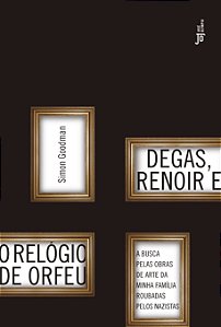 Livro Degas, Renoir E O Relógio De Orfeu
