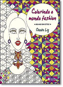 Livro Colorindo O Mundo Fashion