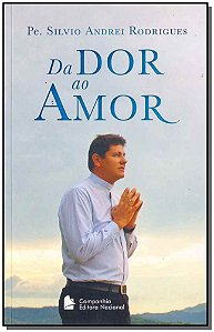 Livro Da dor ao amor