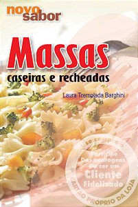 Livro Massas Caseiras E Recheadas