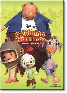 Livro O Galinho Chicken Little - A Invasão Dos Aliens
