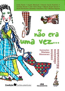 Livro Não era uma vez...: contos clássicos recontados