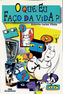 Livro O que eu faço da vida?