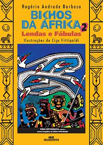 Livro Bichos da áfrica 2: lendas e fábulas