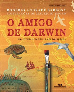 Livro O amigo de darwin: um jovem desenhista em galápagos