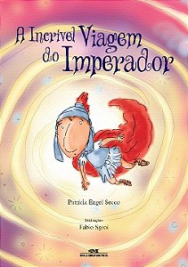 Livro A incrível viagem do imperador