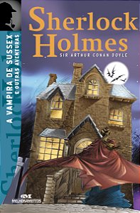 Livro Sherlock holmes: a vampira de sussex e outras avent...