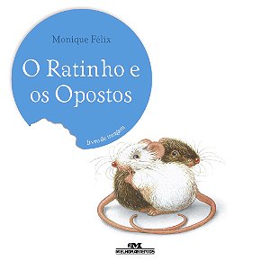 Livro O ratinho e os opostos