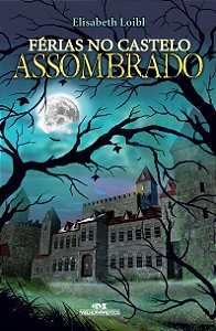 Livro Férias no castelo assombrado