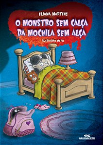 Livro O monstro sem calça da mochila sem alça