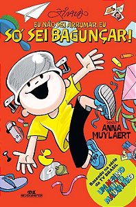 Livro Eu Não Sei Arrumar, Eu Só Sei Bagunçar!