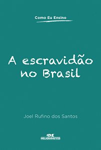 Livro A escravidão no Brasil