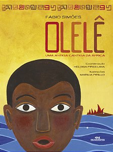 Livro Olelê: uma cantiga da áfrica