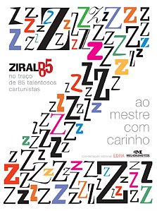Livro Ao mestre com carinho: Ziraldo 85 no traço de 85 ta...