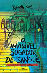 Livro O invisível sugador de sangue