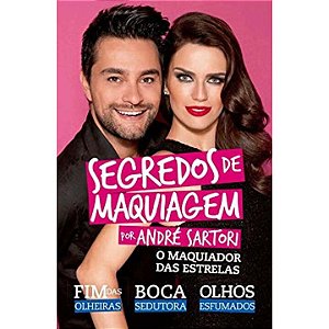Livro Segredos De Maquiagem Por Andre Sartori
