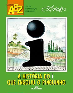Livro A história do i que engoliu o pinguinho