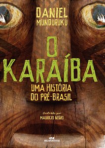 Livro O karaíba: uma história do pré-brasil