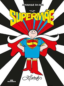 Livro The supermãe: almanaque 50 anos