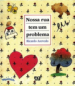 Livro Nossa Rua Tem Um Problema