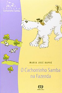 Livro O Cachorrinho Samba Na Fazenda