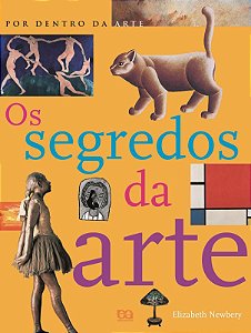 Livro Os Segredos Da Arte