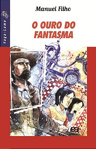 Livro O Ouro Do Fantasma