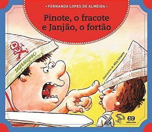 Livro Pinote, O Fracote E Janjão, O Fortão