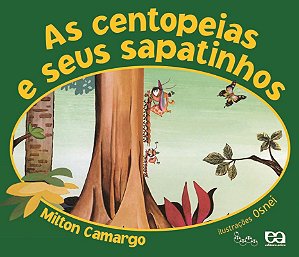 Livro As Centopeias E Seus Sapatinhos