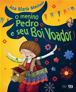 Livro O Menino Pedro E Seu Boi Voador