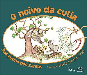 Livro O Noivo Da Cutia