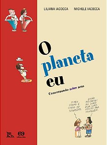 Livro O Planeta Eu - Conversando Sobre Sexo