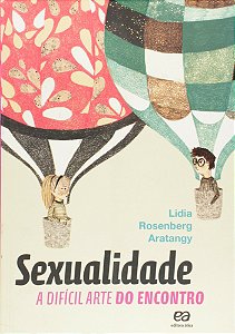 Livro Sexualidade: A Difícil Arte Do Encontro