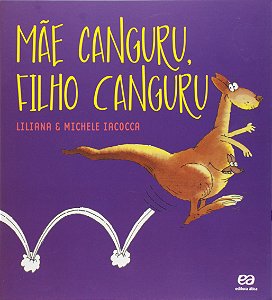 Livro Mae Canguru Filho Canguru