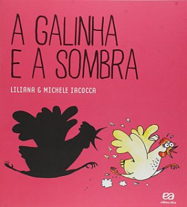Livro A Galinha E A Sombra