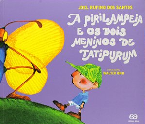 Livro Pirilampeia E Dois Meninos De Tatipurum