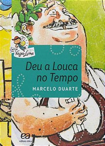 Livro Deu A Louca No Tempo